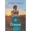To Catch a Dream - Paperback