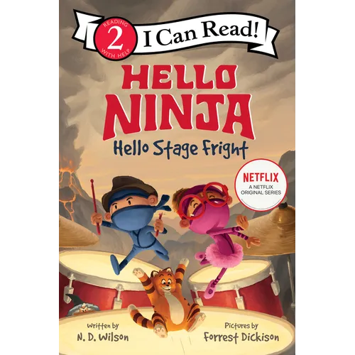 Hello, Ninja. Hello, Stage Fright! - Hardcover