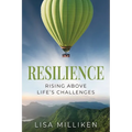 Resilience: Rising Above Life's Challenges - Paperback