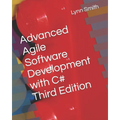 Advanced Agile Software Development with C# Third Edition - Paperback