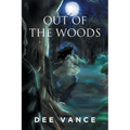 Out of the Woods - Paperback