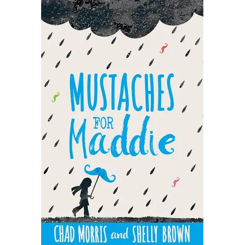 Mustaches for Maddie - Hardcover