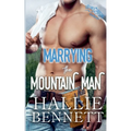 Marrying the Mountain Man - Paperback