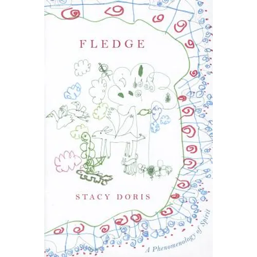Fledge: A Phenomenology of Spirit - Paperback