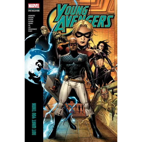 Young Avengers Modern Era Epic Collection: Not What You Think - Paperback