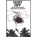 Dust Off: Army Aeromedical Evacuation of Vietnam - Hardcover