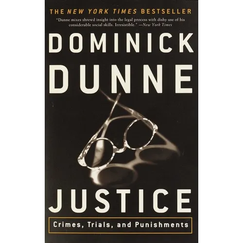Justice: Crimes, Trials, and Punishments