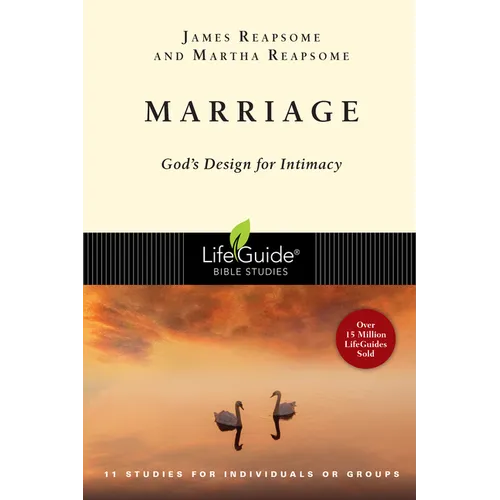 Marriage: God's Design for Intimacy - Paperback
