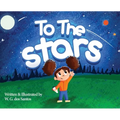 To the Stars - Hardcover