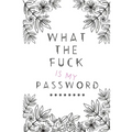 What the Fuck is my Password - Paperback
