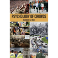 Psychology of Crowds - Hardcover