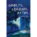Ghosts, Legends, and Myths: St Augustine - Paperback