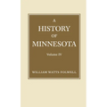 History of Minnesota Volume 4