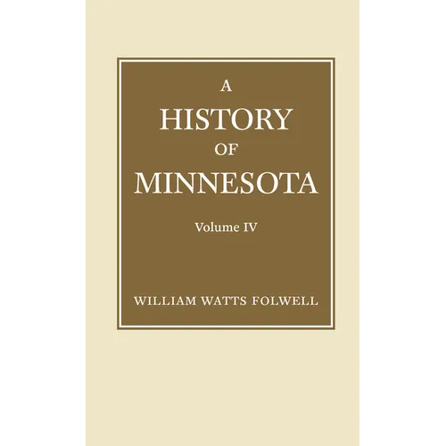 History of Minnesota Volume 4