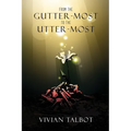 From The Gutter-most To The Utter-most - Paperback