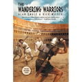 The Wandering Warriors: Includes two bonus stories - Hardcover