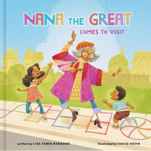 Nana the Great Comes to Visit - Hardcover