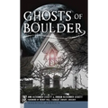 Ghosts of Boulder