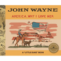 America, Why I Love Her - Hardcover