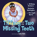 Tiffany and the Two Missing Teeth - Paperback