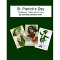 St. Patrick's Day, Traditions, Tales, and Trivia - Paperback