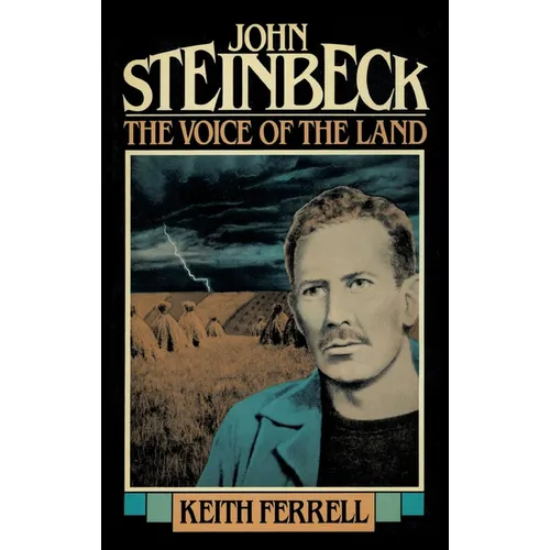 John Steinbeck: The Voice of the Land