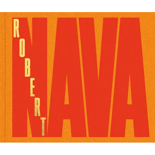 Robert Nava - Hardcover