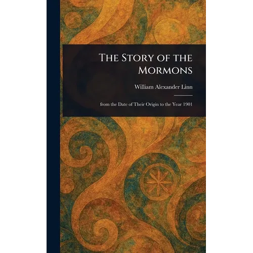 The Story of the Mormons
