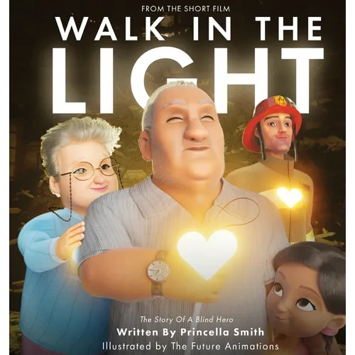 Walk In The Light: The Story of a Blind Hero