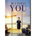 If I Told You My Story - Paperback