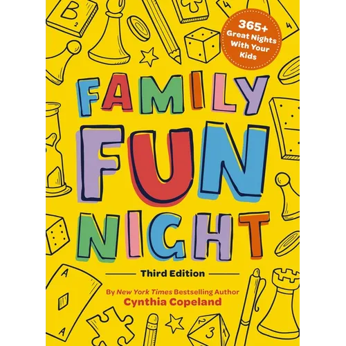 Family Fun Night: The Third Edition: 365+ Great Nights with Your Kids - Paperback
