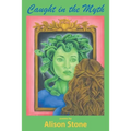 Caught in the Myth - Paperback