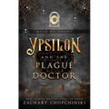 Ypsilon and The Plague Doctor - Paperback