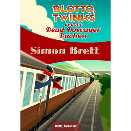 Blotto, Twinks and the Dead Dowager Duchess - Paperback