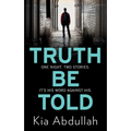 Truth Be Told - Paperback