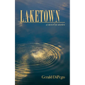 Laketown: a novel in stories - Paperback