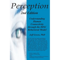 Perception: Understanding Human Connectivity through the DISC Behavioral Model - Paperback