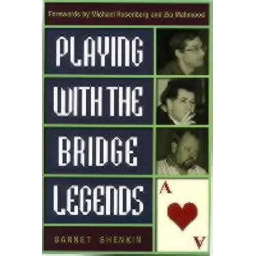 Playing with the Bridge Legends - Paperback