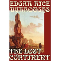 The Lost Continent by Edgar Rice Burroughs, Science Fiction - Hardcover