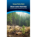 Man and Nature: Or, Physical Geography as Modified by Human Action - Paperback