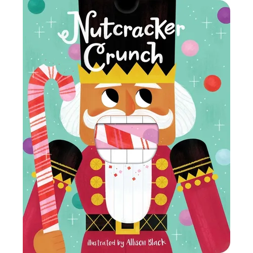 Nutcracker Crunch - Board Book