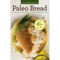 Paleo Bread: Gluten-Free, Grain-Free, Paleo-Friendly Bread Recipes - Paperback