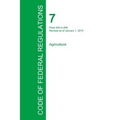 Code of Federal Regulations Title 7, Volume 6, January 1, 2015