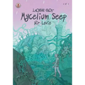 Mycelium Seep - Paperback