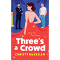 Three's a Crowd - Hardcover