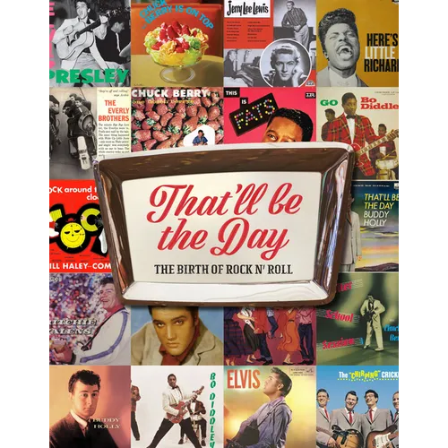 That'll Be the Day - Hardcover