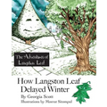 How Langston Leaf Delayed Winter - Paperback