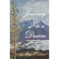 Journey To A Dream - Paperback