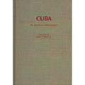 Cuba: An Annotated Bibliography - Hardcover