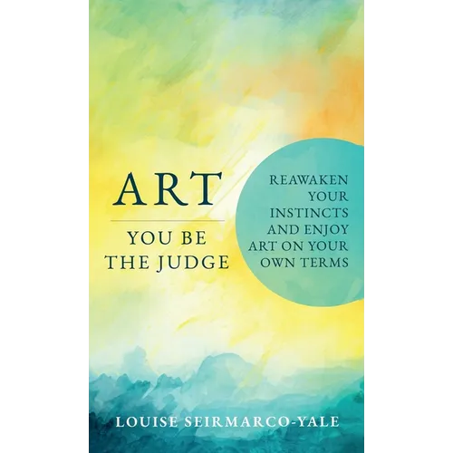 Art, You Be the Judge - Hardcover